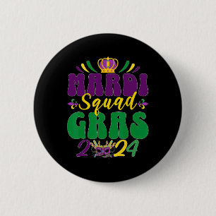 Mardi Gras Squad 2024 Group Matching Celebration Button