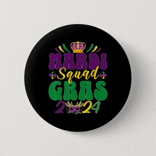 Mardi Gras Squad 2024 Group Matching Celebration Button (Vorderseite)