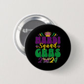 Mardi Gras Squad 2024 Group Matching Celebration Button (Vorne & Hinten)