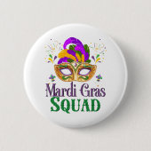 Mardi Gras Squad Button (Vorderseite)