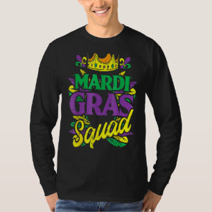 Mardi Gras Squad Funny Matching Karneval Parade Pa T-Shirt
