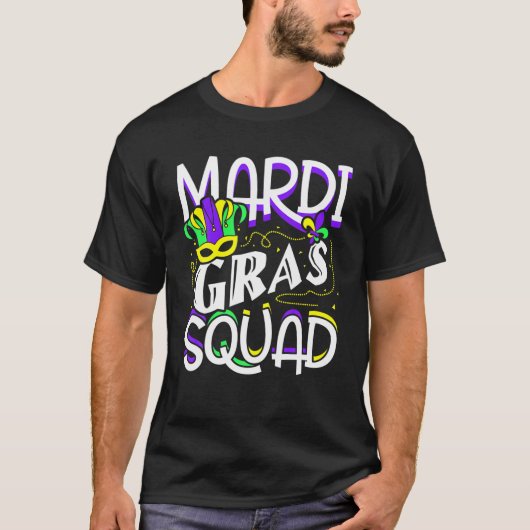 Mardi Gras Squad Funny T-Shirt (Vorderseite)