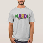 Mardi Gras! T-Shirt (Vorderseite)