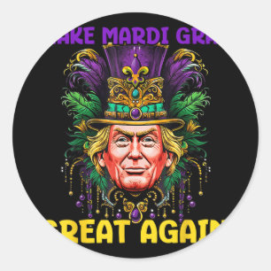 Mardi Gras Trump 2025 Funny Mag Mardi Gras Great Runder Aufkleber