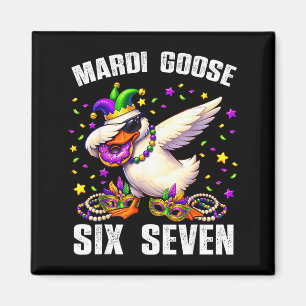 Mardi Gras Verrückter Gans Sechs Sieben 67 Lustige Magnet