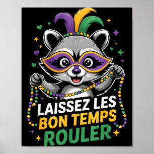 Mardi Gras-Waschbär Laissez Les Bon Temps Rouler M Poster