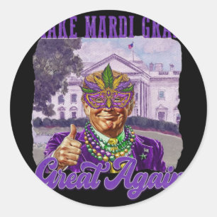 Mardi Gras wieder groß machen Funny Trump Runder Aufkleber