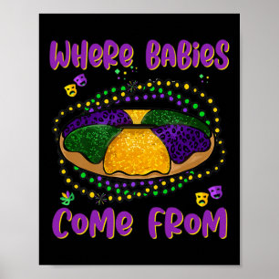 Mardi Gras, wo Bybies von König Kuchen kommen 1 Poster