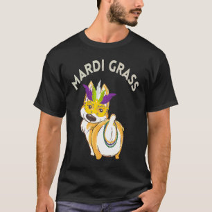 Mardi Gras Wortspiel Corgi Mardi Gras Süß Mardi Gr T-Shirt