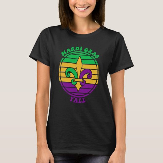 Mardi Gras Yall Fleur De Lis Party T-Shirt (Vorderseite)
