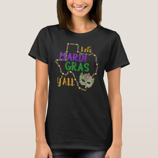 Mardi Gras Y'all Galveston Fun Cute Beads and Mask T-Shirt (Vorderseite)