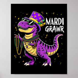 Mardi Grawr Dinosaur Boys Kids Kleinkind Funny Mar Poster