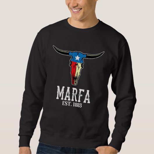 Marfa Texas Bull Longhorns Skull Texan Flag Art Sweatshirt (Vorderseite)