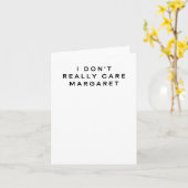 Margaret 2 ist mir wirklich egal karte (Gelbe Blume)