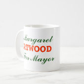 Margaret Atwood für Bürgermeister Mug Kaffeetasse (Vorderseite Links)