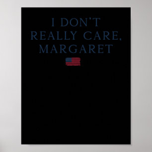 Margaret ist mir wirklich egal poster