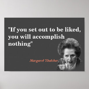 Margaret Thatcher Zitat über das Gefallen Poster