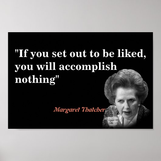 Margaret Thatcher Zitat über das Gefallen Poster (Vorne)