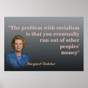 Margaret Thatcher zitiert Sozialismus-Poster Poster