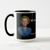 Margaret Thatcher zitiert, wer Gefragt werden soll Tasse (Links)