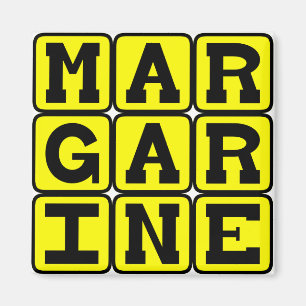 Margarine, Butteraufstrich Magnet