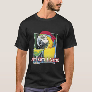 Margarita Drinking Pirate Parrot Polly Will Coc T-Shirt
