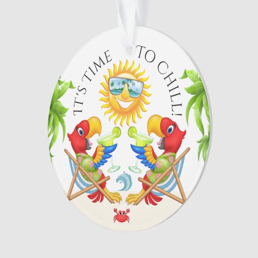 Margarita Parrot Time to Chill Ornament (Vorderseite)