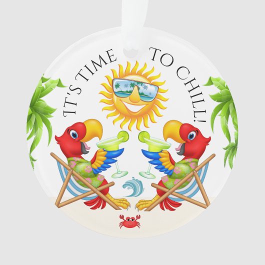 Margarita Parrot Time to Chill Ornament (Vorderseite)
