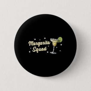 Margarita Squad Erwachsene Männer und Frauen Cinco Button