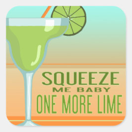 Margarita | Squeeze Me Baby noch Limon Quadratischer Aufkleber