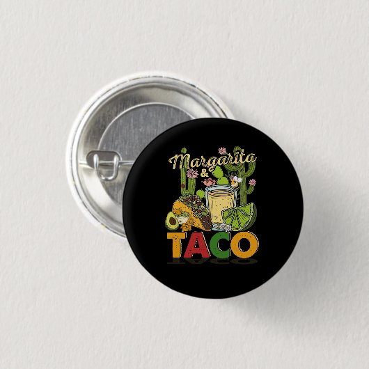 Margarita Tacos Funny Margarita Tequila Drinker Button (Vorne & Hinten)