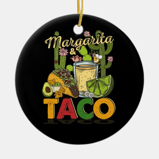 Margarita Tacos Funny Margarita Tequila Drinker Keramik Ornament (Vorne)