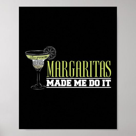 Margaritas hat mich dazu gebracht, es lustigen Bar Poster (Vorne)