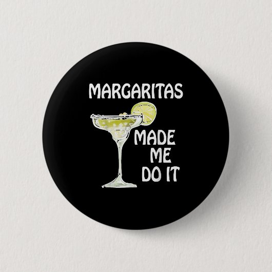 Margaritas machte mich zum Shirt Funny Men Dri Button (Vorderseite)