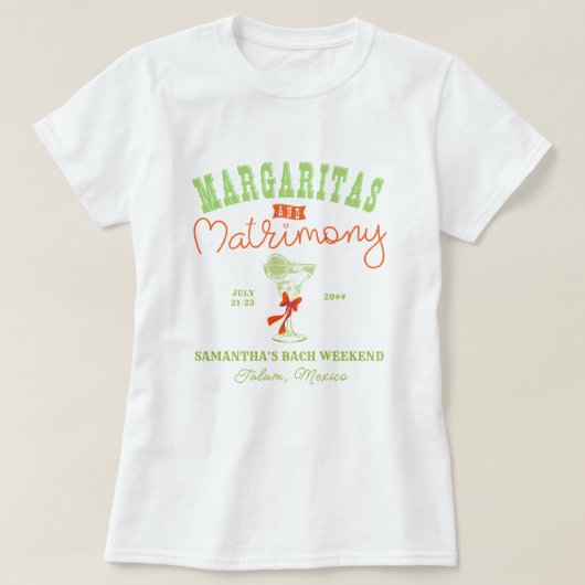 Margaritas & Matrimony Tulum Junggeselinnen-Abschi T-Shirt (Design vorne)