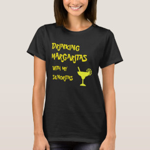 Margaritas trinken mit meiner Senoritas Bridesmaid T-Shirt