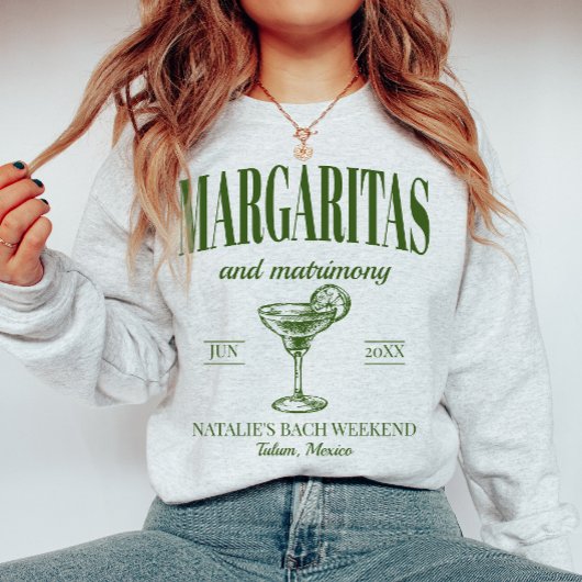 Margaritas und Matrimone Personalisiert Bacheloret Sweatshirt