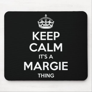 Margie Keep Calm Personalisierter Name Geburtstag Mousepad