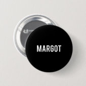 Margot - Cool New Funny Name Fan Gift Tee  Button (Vorne & Hinten)