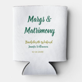 Margs and matrimony add name date bachelorette par dosenkühler