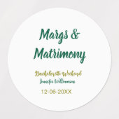 Margs and matrimony add name date bachelorette par etiketten (Design 1)