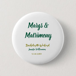 Margs und Ehe name datum Junggesellinnenabschied Button