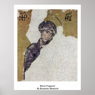 Maria Fragment von der byzantinischen Mosaikistin Poster