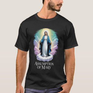 Mariä Himmelfahrt Katholischer Glaube Gesegnete Mu T-Shirt