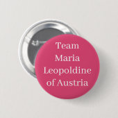Maria Leopoldine von Österreich, Heilige Römische  Button (Vorne & Hinten)