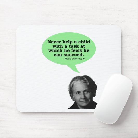 Maria Montessori-Zitat Mousepad (Mit Mouse)
