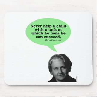Maria Montessori-Zitat Mousepad