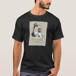 Maria Sabina Nowall Chamana T-Shirt