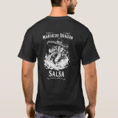 Mariachi-Drachen-Salsa T-Shirt (Rückseite)