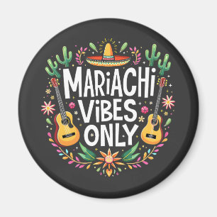 Mariachi Vibes Only Mexico Saxophone Music Lovers Magnet